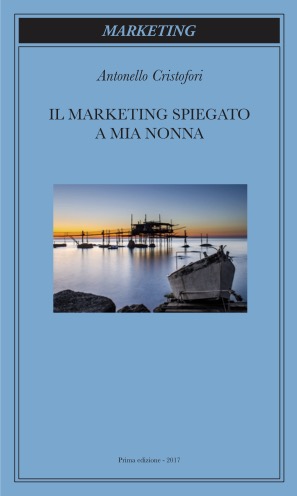 Copertina de Il marketing spiegato a mia nonna